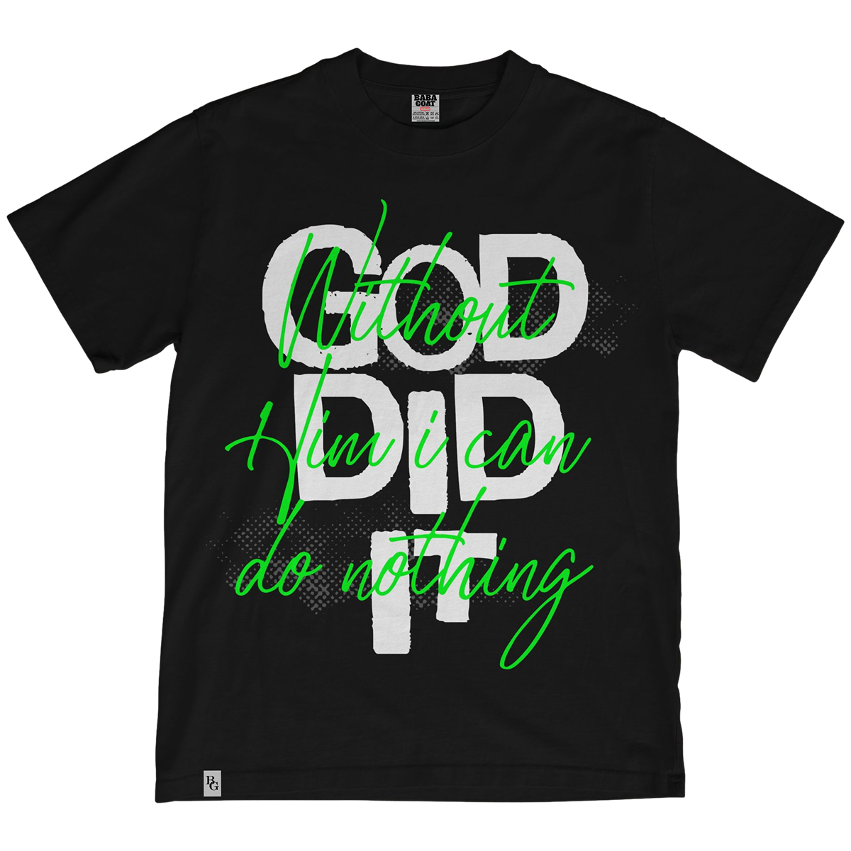 "God Did It" T-Shirt