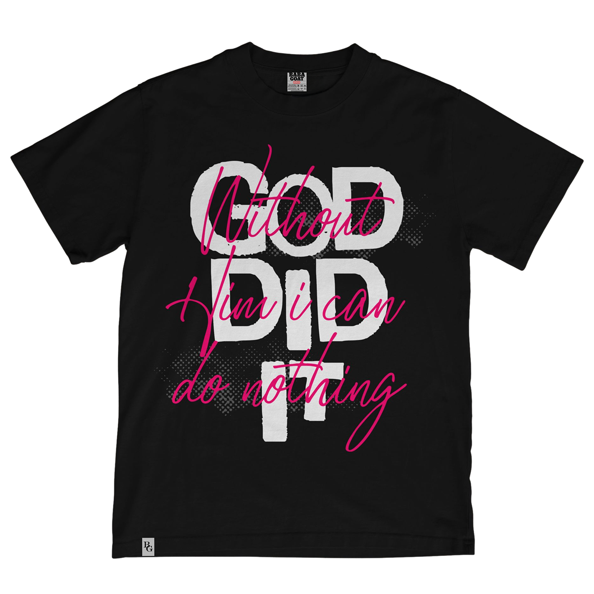"God Did It" T-Shirt