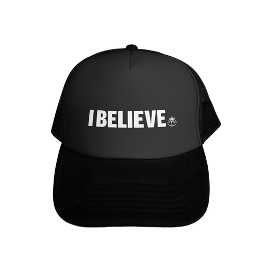 I BELIEVE Trucker Cap